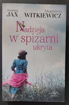 Nadzieja w Spiżarni Ukryta - Jax, Witkiewicz