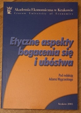 Etyczne aspekty bogacenia się i ubóstwa