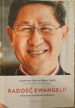 Radość Ewangelii, kard. Luis A. Tagle, wyd. WAM