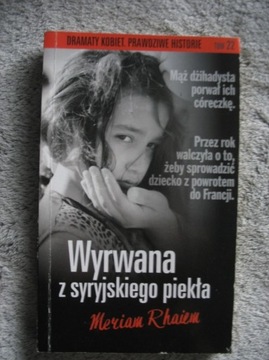 Wyrwana z syryjskiego piekła Rhaiem