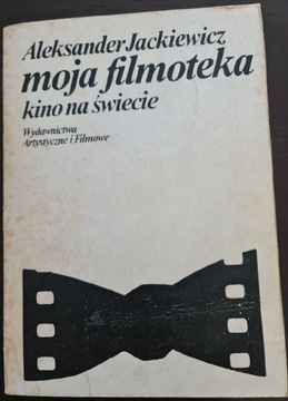 Moja filmoteka kino na świecie A. Jackiewicz