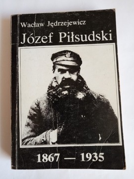 Wacław Jędrzejewicz "Józef Piłsudski"