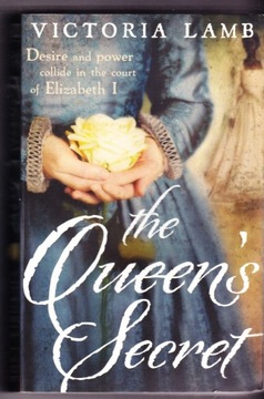 The Queens secret --- VICTORIA LAMB