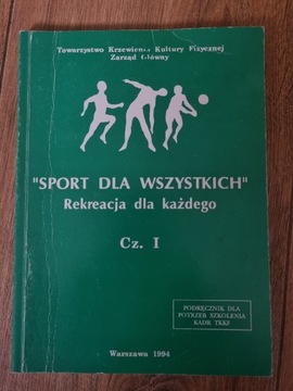 Sport dla wszystkich Towarzystwo krzewienia kultur