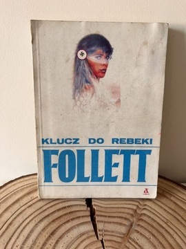 Klucz do Rebeki Ken Follett