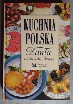 Kuchnia polska,  dania na każdą okazję 