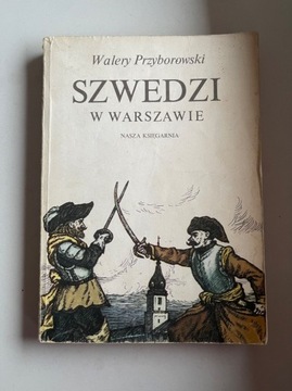 Szwedzi w Warszawie Walery Przyborowski