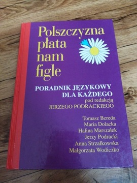 Polszczyzna płata nam figle poradnik językowy