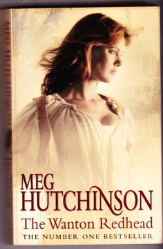 The Wanton Redhead --- MEG HUTCHINSON