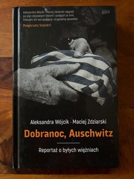 Dobranoc, Auschwitz - A.Wójcik, M.Zdziarski