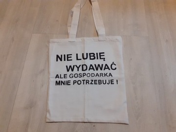 Torba na zakupy NIE LUBIĘ WYDAWAĆ ALE ...