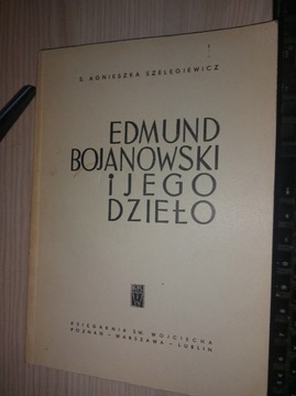 Edmund Bojanowski i jego dzieło