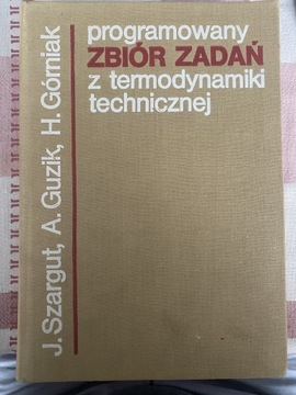 Zbiór zadań z termodynamiki technicznej J. Szargut