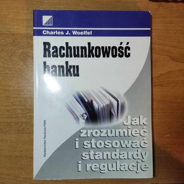 Rachunkowość banku - Charles J. Woelfel