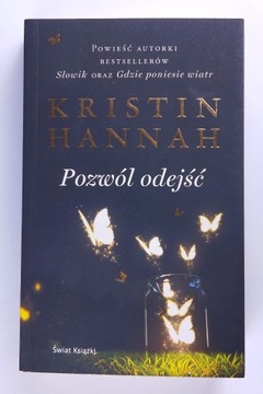 Pozwól odejść Kristin Hannah