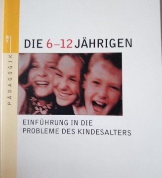 Die 6-12 Jährigen Dieter Baacke 