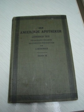 Der Angehende Apotheker Lehrbuch J. Berendes 1904