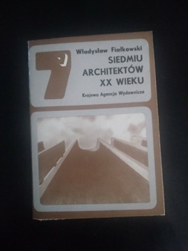 Siedmiu architektów XX wieku- Władysław Fiałkowski