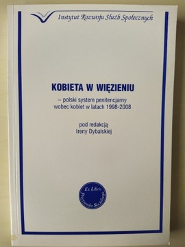 Kobieta w więzieniu Polski system penitencjarny