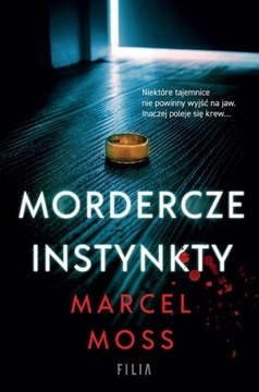 Mordercze instynkty - Moss Marcel