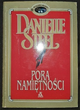 Danielle Steel  "Pora Namiętności"