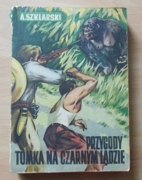 Szklarski PRZYGODY TOMKA NA CZARNYM LĄDZIE 1959