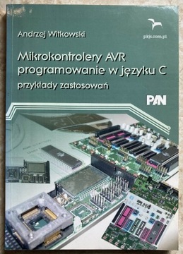 Mikrokontrolery AVR programowanie w C Witkowski