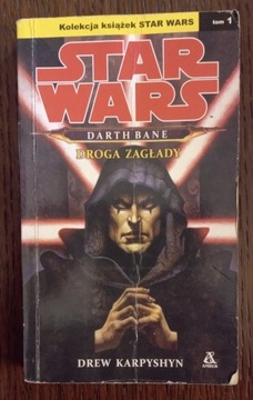 Star Wars Darth Bane tom 1 Droga zagłady