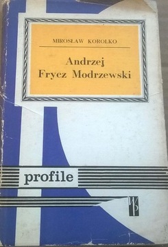 Korolko Andrzej Frycz Modrzewski Humanista Pisarz