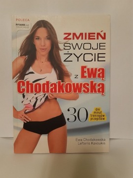 Zmień swoje życie z Ewą Chodakowską