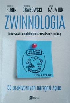 Zwinnologia. Innowacyjne podejście do zarządzania