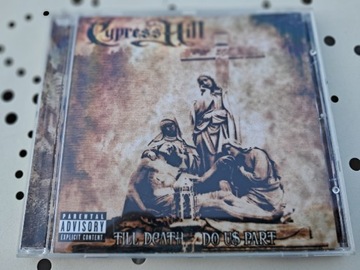 Cypress Hill - Till Death Do US Part / stan ideał