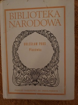 B. Bolesław Prus: Placówka. 