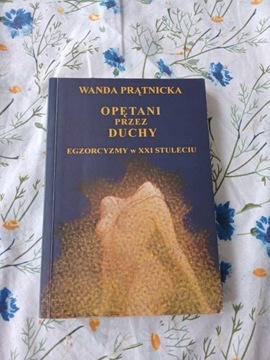 Wanda Prądnicka Opętani przez duchy