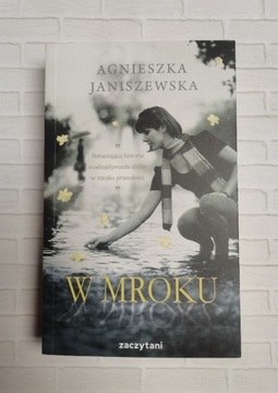 Agnieszka Janiszewska - W mroku [stan idealny]