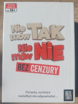 Nie mów tak Nie mów nie