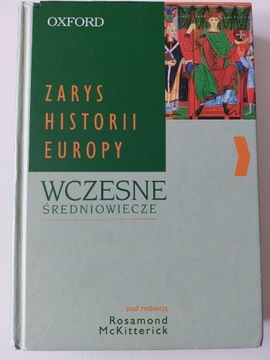 Zarys historii Europy, wczesne średniowiecze