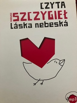 Laska nebeska - czyta Mariusz Szczygieł 