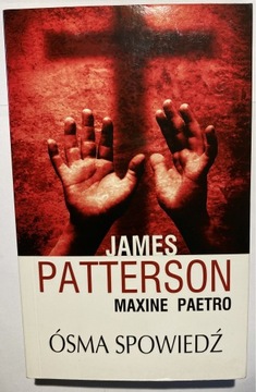 Ósma Spowiedź James Patterson Maxine Paetro