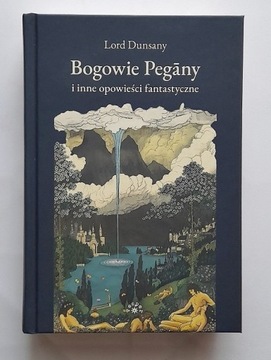Bogowie Pegany Lord Dunsany