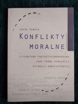 Konflikty moralne – Jacek Sobota