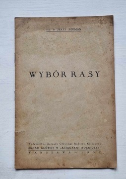 Wybór rasy. (królików) Jerzy Szuman 1937r.