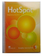 Hot Spot 1 Książka nauczyciela TB, M.Kondro