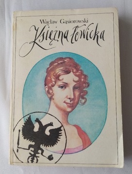 KSIĘŻNA ŁOWICKA powieść historyczna z XIX wieku