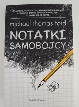 "Notatki samobójcy" Michael Thomas Ford