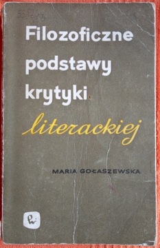 Filozoficzne podstawy krytyki literackiej