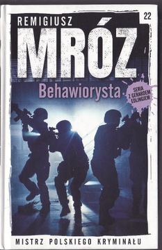 Behawiorysta * Remigiusz Mróz