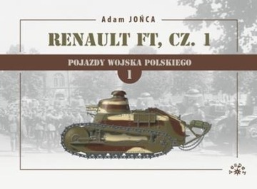 Pojazdy wojska Polskiego 1 Renault ft, cz 1