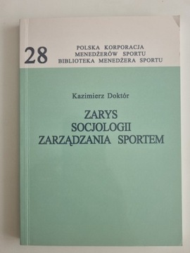 Zarys socjologii zarządzania sportem