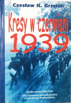 KRESY W CZERWIENI 1939 GRZELAK MAPY